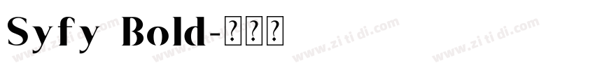 Syfy Bold字体转换 Syfy Bold字体转换